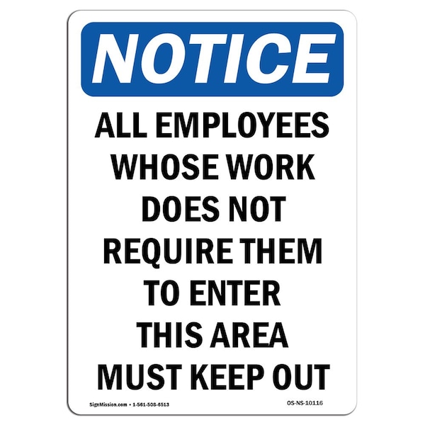 Safety Sign, OSHA Notice, 5" Height, All Employees Whose Work Does Sign, Portrait, 10PK